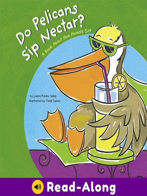 cover image of Do Pelicans Sip Nectar?